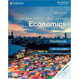 Cambridge IGCSE & O Level Economics Workbook (2E)
